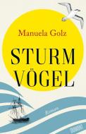 Sturmvögel di Manuela Golz edito da DuMont Buchverlag GmbH