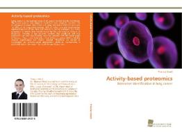 Activity-based proteomics di Thomas Wiedl edito da Südwestdeutscher Verlag für Hochschulschriften AG  Co. KG