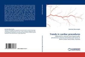 Trends in cardiac procedures di Daminda Weerasinghe edito da LAP Lambert Acad. Publ.