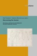 Discovering the Human: Life Science and the Arts in the Eighteenth and Early Nineteenth Centuries edito da V&r Unipress