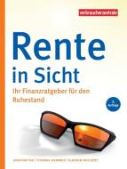 Rente in Sicht di Joachim Fox, Thomas Hammer, Gudrun Reichert edito da Verbraucherzentrale NRW