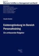 Existenzgründung im Bereich Personaltraining di Claudia Teichert edito da Europäischer Hochschulverlag