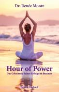 Hour of Power di Renée Moore edito da Edition Forsbach