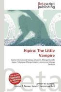Hipira: The Little Vampire edito da Betascript Publishing