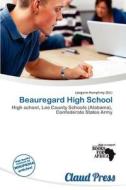 Beauregard High School edito da Claud Press