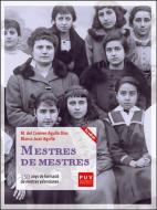 Mestres de mestres. 2ª edició edito da Publicacions de la Universitat de València