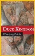 Duce Kingdom di Efualajong Folefac edito da Langaa RPCIG