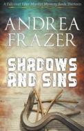 Shadows and Sins di Andrea Frazer edito da JDI Publications