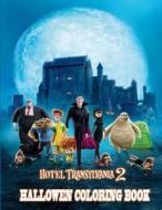 Hotel Transylvania Halloween Coloring Book di loreat Jean loreat edito da Independently Published