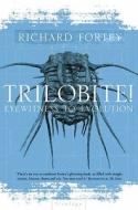 Trilobite! di Richard A. Fortey edito da HarperCollins Publishers
