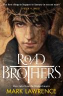 Road Brothers di Mark Lawrence edito da HarperCollins Publishers