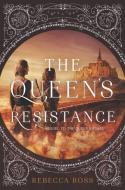 The Queen's Resistance di Rebecca Ross edito da HARPERCOLLINS