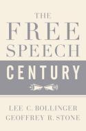 The Free Speech Century di Geoffrey R. Stone edito da OUP USA