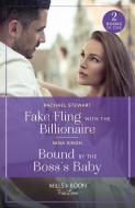 Fake Fling With The Billionaire / Bound By The Boss's Baby di Rachael Stewart, Nina Singh edito da HarperCollins Publishers