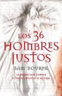 Los 36 Hombres Justos di Sam Bourne edito da Random House Mondadori