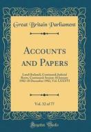 Accounts and Papers, Vol. 32 of 77: Land (Ireland), Continued; Judicial Rents, Continued; Session 16 January 1902-18 December 1902, Vol. LXXXVI (Class di Great Britain Parliament edito da Forgotten Books