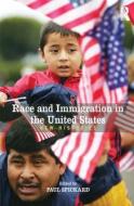 Race and Immigration in the United States di Paul (University of California Spickard edito da Taylor & Francis Ltd