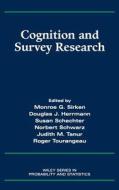 Cognitive and Survey Research di Sirken, Herrmann, Schechter edito da John Wiley & Sons