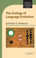 The Ecology of Language Evolution di Salikoko S. Mufwene edito da Cambridge University Press