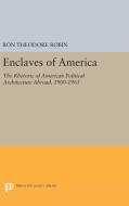 Enclaves of America di Ron Theodore Robin edito da Princeton University Press