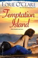 Temptation Island di Lorie O'Clare edito da Kensington Publishing