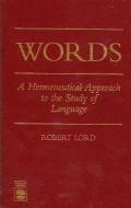Words di Robert Lord edito da University Press of America