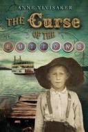 The Curse of the Buttons di Anne Ylvisaker edito da Candlewick Press (MA)