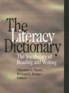 The Literacy Dictionary edito da International Literacy Association