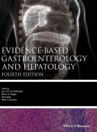 Evidence-based Gastroenterology and Hepatology di John W. D. Mcdonald edito da Wiley-Blackwell