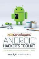 XDA Developers′ Android Hacker′s Toolkit di Jason Tyler edito da John Wiley & Sons