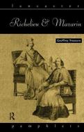 Richelieu And Mazarin di Geoffrey Treasure edito da Taylor & Francis Ltd