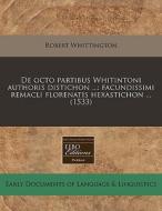 De Octo Partibus Whitintoni Authoris Dis di Robert Whittington edito da Proquest, Eebo Editions