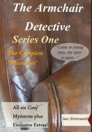 The Armchair Detective Series One di Ian Shimwell edito da Lulu.com