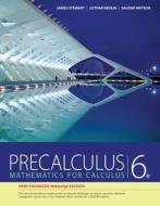 Precalculus, Enhanced Webassign Edition (with Enhanced Webassign Printed Access Card For Pre-calculus & College Algebra, Single-term Courses) di James Stewart, Lothar Redlin, Saleem Watson edito da Cengage Learning, Inc