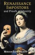 Renaissance Impostors and Proofs of Identity di M. Eliav-Feldon edito da Palgrave Macmillan UK