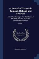 A Journal Of Travels In England, Holland di BENJAMIN SILLIMAN edito da Lightning Source Uk Ltd
