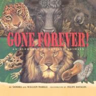 Gone Forever di Sandra Markle, William Markle edito da Aladdin