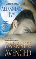 Darkness Avenged di Alexandra Ivy edito da Kensington Publishing