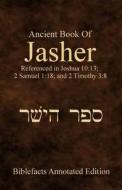 Ancient Book of Jasher di Ken Johnson edito da Createspace