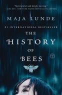 The History of Bees di Maja Lunde edito da TOUCHSTONE PR