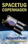 Spacetug Copenhagen di Richard Penn edito da Createspace