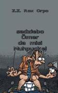 Sadziebo Omer Da Misi Muhpuckel di Z. Z. Rox Orpo edito da Createspace