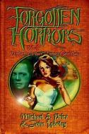 Forgotten Horrors Vol. 4: Dreams That Money Can Buy di Michael H. Price, John Wooley edito da Createspace Independent Publishing Platform