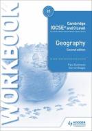 Cambridge IGCSE and O Level Geography Workbook di Paul Guinness, Garrett Nagle edito da Hodder Education Group