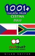 1001+ Basic Phrases Czech - Zulu di Gilad Soffer edito da Createspace