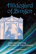 Hildegard of Bingen di Heinrich Schipperges edito da Markus Wiener Publishers