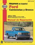 Ford Camionetas & Bronco (80 - 94) di John (University of Essex UK) Haynes edito da Haynes Publishing