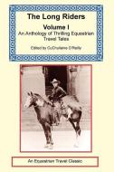 The Long Riders Anthology, Volume 1 edito da Long Riders\' Guild Press