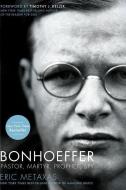 Bonhoeffer di Eric Metaxas edito da Thomas Nelson Publishers