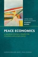 Peace Economics di Jurgen Brauer edito da U S Institute Of Peace; The
